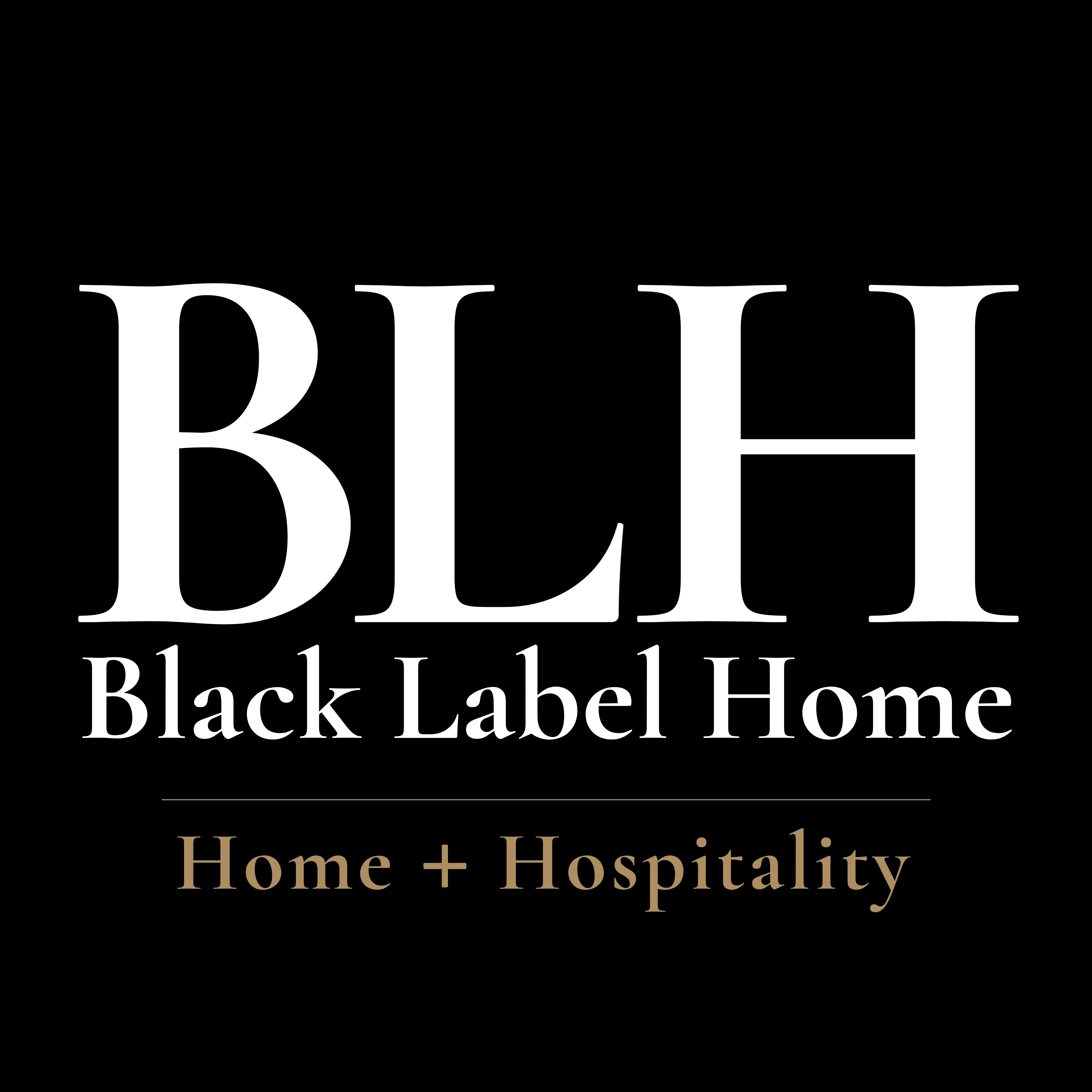 Black Label Home — Home + Hospitality